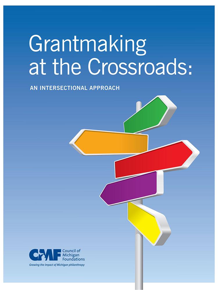 Grantmaking at the Crossroads: An Intersectional Approach
