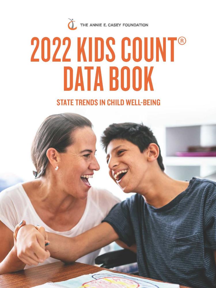 2022 Kids count Data book report cover with Orange title font with image of mother and adolescent son laughing together at a table