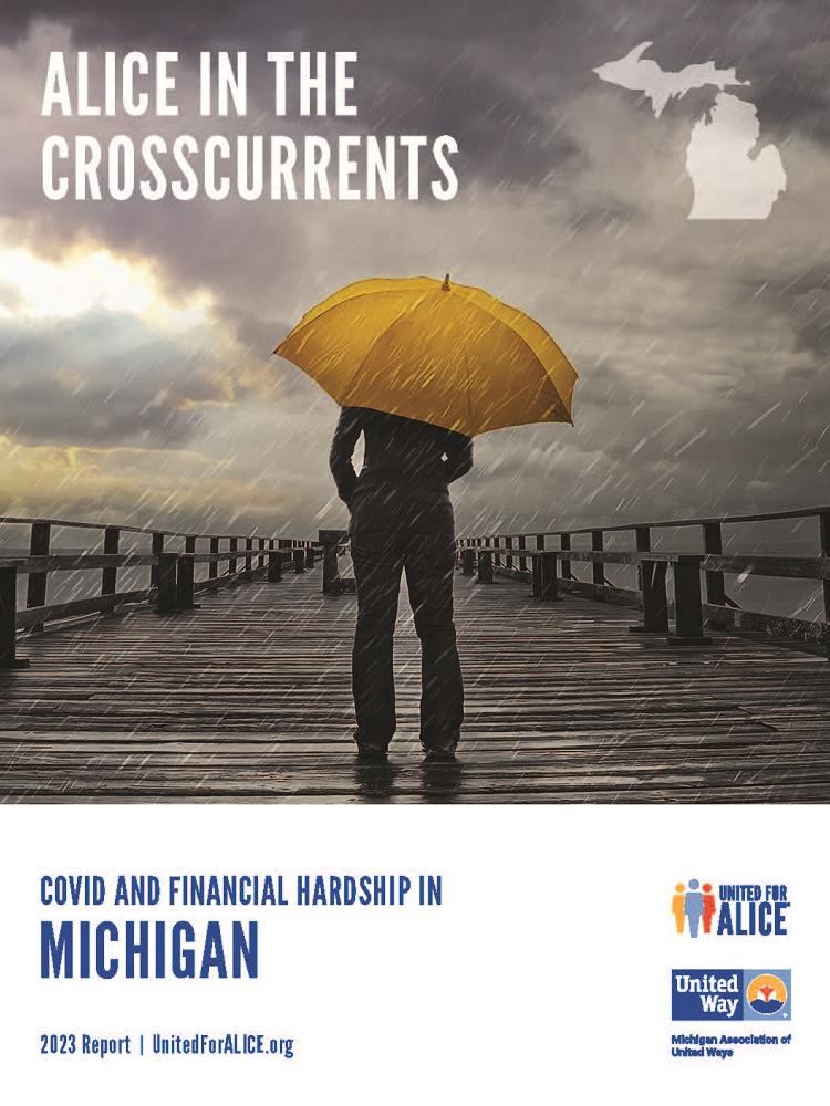Cover Page for ALICE Michigan Report with ALICE in the Crosscurrents in uppercase font and a person standing on a wooden walkway looking out at a rainstorm from under a yellow umbrella