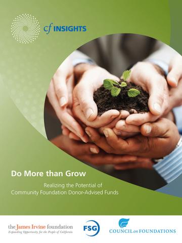 Do More than Grow: Realizing the Potential of Community Foundation Donor Advised Funds Cover