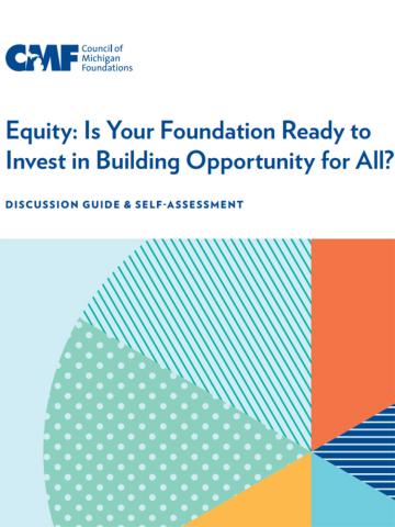 Equity: Is Your Foundation Ready to Invest in Building Opportunity for All Cover