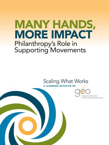Many Hands, More Impact: Philanthropy’s Role in Supporting Movements