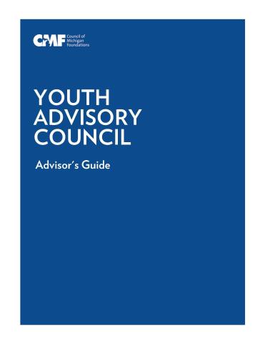Blue cover page with CMF logo at the top and white text stating Youth Advisory Council Advisor's Guide