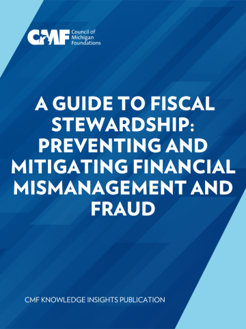 Cover photo for the Ask CMF Resource that has a dark blue background with light blue in the corners, the CMF logo in the top corner and the title of the report cover centered below that states in white text A Guide to Fiscal Stewardship: Preventing and Mitigating Financial Mismanagement and Fraud